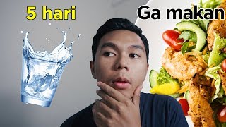 5 Hari tidak makan hanya minum dan apa yang terjadi turun 5 kilogram Extremediet [upl. by Spanos924]