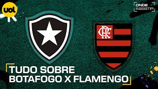 BOTAFOGO X FLAMENGO ONDE ASSISTIR TRANSMISSÃO AO VIVO E HORÁRIO PELO BRASILEIRÃO [upl. by Geanine]