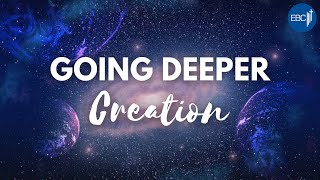 Going Deeper Creation Old Earth Young Earth amp Gap Theory [upl. by Letsirc514]