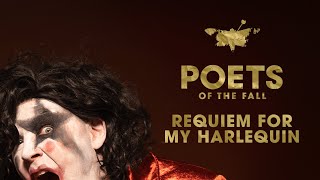 Poets of the Fall  Requiem for My Harlequin Official Video w Lyrics [upl. by Maise576]