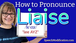 How to Pronounce Liaise [upl. by Lesde]