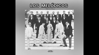 LOS MELODICOS  JULIA LETRA [upl. by Braswell]