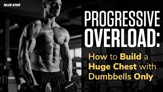 Progressive Overload How to Build a Huge Chest with Dumbbells Only Ft David Morin [upl. by Airdnna]