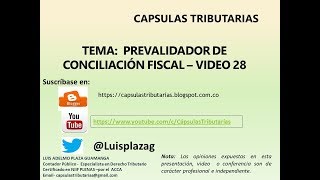 Prevalidador conciliación fiscal  Video 28 [upl. by Vince]