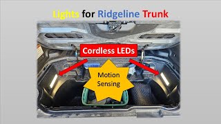 DIY Cordless Lights for Honda Ridgeline Trunk [upl. by Natividad]