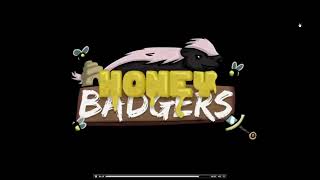 Introducing The Honey Badgers  upriserryker reupload [upl. by Kolnick]