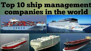 Top 10 ship management companies the world 2018 [upl. by Rimisac]