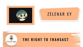 The Right to Transact w ZELINAR XY EPI 284 [upl. by Gold]