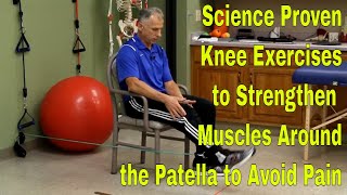 Science Proven Knee Exercises to Strengthen Muscles Around the Patella to Avoid Pain [upl. by Themis935]