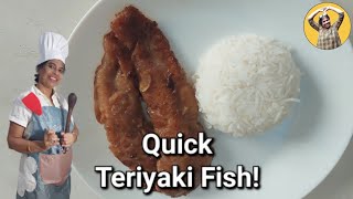 Taratari Teriyaki  Quick Fish Recipe [upl. by Helena]