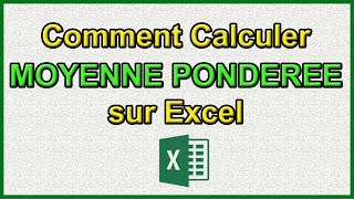 Comment calculer moyenne pondérée Excel [upl. by Pennington]