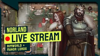 Game of Thrones Meets Rimworld Norland  Live Stream 2 [upl. by Alanna390]