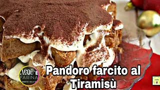 PANDORO FARCITO AL TIRAMISÙ [upl. by Abihsot]