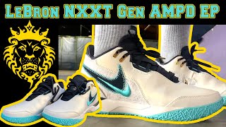 LeBron NXXT Gen AMPD EP [upl. by Katushka]