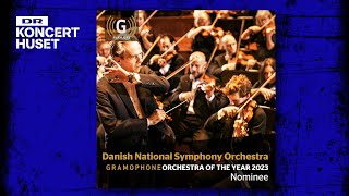 DR Symfoniorkestret nomineret til Gramophone Orchestra of the Year [upl. by Neliac962]