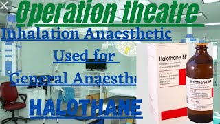 HalothaneGeneral Anaesthesia used for halothaneInhalation Medicine halothanehalothane useinHindi [upl. by Lunetta393]