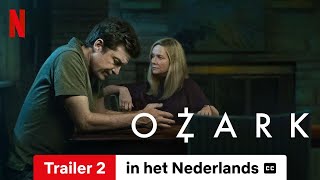 Ozark Seizoen 4 Trailer 2 ondertiteld  Trailer in het Nederlands  Netflix [upl. by Pasol38]