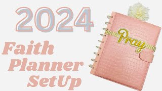 2024 Faith Planner SetUp  2024 Planner SetUp Series [upl. by Anigroeg455]