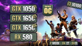 Fortnite OG  GTX 1050 Ti  GTX 1650  RX 580  i3 10100 [upl. by Drarrej]