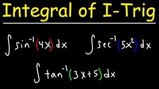 Indefinite Integral of Inverse Trig Functions  Calculus [upl. by Rosabella]