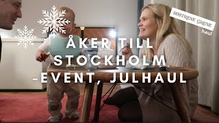 ÅKER TILL STOCKHOLM  EVENT amp JULHAUL [upl. by Binky624]