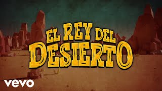 Enigma Norteño Grupo Arriesgado  El Rey Del Desierto LETRA [upl. by Atekal]