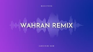 Wahran Remix [upl. by Damales]