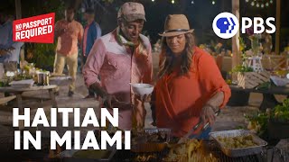 Haitian Food History amp Pride in Miami  No Passport Required with Marcus Samuelsson  Full Episode [upl. by Adiarf997]