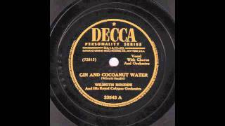 Gin And Cocoanut Water 10 inch  Wilmoth Houdini amp his Royal Calypso Orchestra [upl. by Etnecniv]