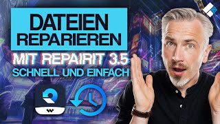 Beschädigte Dateien reparieren  Repairit V35 [upl. by Bergeman222]