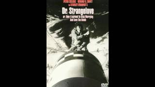 Stanley Kubrick Music  Theme from Dr Strangelove Bomb Run [upl. by Culhert]