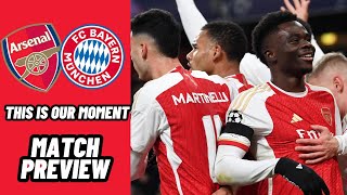 RISE TO THE OCCASION I Arsenal vs Bayern Munich Match Preview [upl. by Naitsirt]