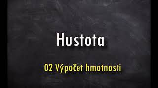 02 Hustota výpočet hmotnosti [upl. by Luane471]