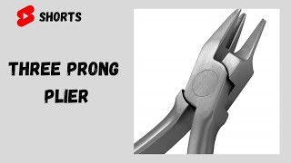 Three Prong Plier  Orthodontic Instrument [upl. by Alleacim912]