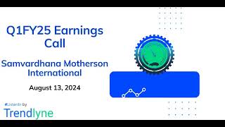 Samvardhana Motherson International Earnings Call for Q1FY25 [upl. by Afesoj]