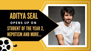 EXCLUSIVE  Aditya Seal OPENS UP on Student of the Year 2 Nepotism Casting Couch and more [upl. by Neila]