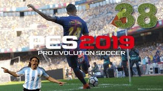 PES 2019 Vers une légende 38 CDD 6 mois [upl. by Carny]