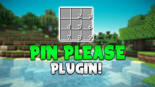 PIN PLEASE  Minecraft Plugin Tutorial [upl. by Hodges]