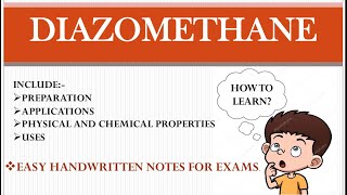 DIAZOMETHANE  SYNTHETIC REAGENTS  PREPARATION  APPLICATIONS  USES  HANDWRITTEN NOTES [upl. by Eittik]