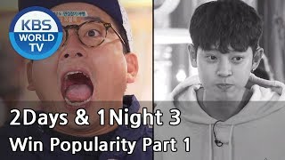 2 Days amp 1 Night  Season 3  Win Popularity Part 1 ENGTHA20170625 [upl. by Modern]