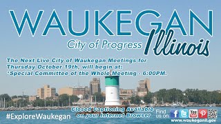 20231019 City of Waukegan Special Committee of the Whole Meeting [upl. by Kenley759]