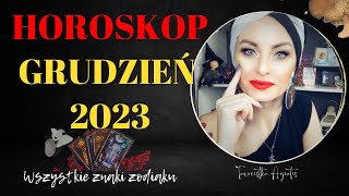 HOROSKOP  GRUDZIEŃ 2023  Wszystkie Znaki Zodiaku [upl. by Dryden]