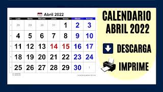 CALENDARIO ABRIL 2022  PARA IMPRIMIR Y DESCARGAR GRATIS [upl. by Lucier215]