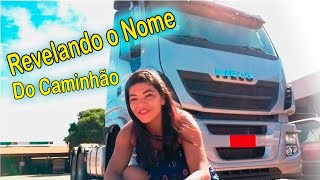 Revelando nome do meu caminhão  Mony se emocionou com o seu Zé [upl. by Drona344]