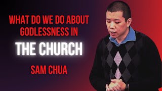 Godlessness in the Church  2 Timothy 319  Sam Chua [upl. by Takashi]