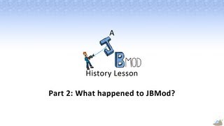 A JBMod History Lesson  Part 2 What happened to JBMod [upl. by Llejk]