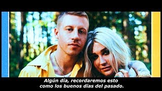 Macklemore ft Kesha  Good Old Days Subtitulada en Español [upl. by Tony662]