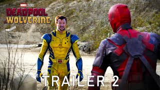 Deadpool amp Wolverine  Trailer 2  Marvel Studios [upl. by Aenaj409]