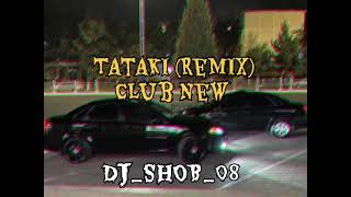 Tataki Remix Club New 2024 🎧🎶 [upl. by Cargian]