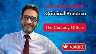 SQE 1 Criminal Practice  The Custody Officer [upl. by Emiolhs]